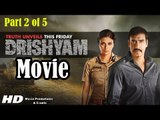 Drishyam Full Movie (2015) - Part 2 of 5 | Ajay Devgan | Tabu | Shriya Saran - Full Movie Promotions