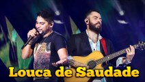 Jorge e Mateus - Louca de Saudade (DVD 2016)