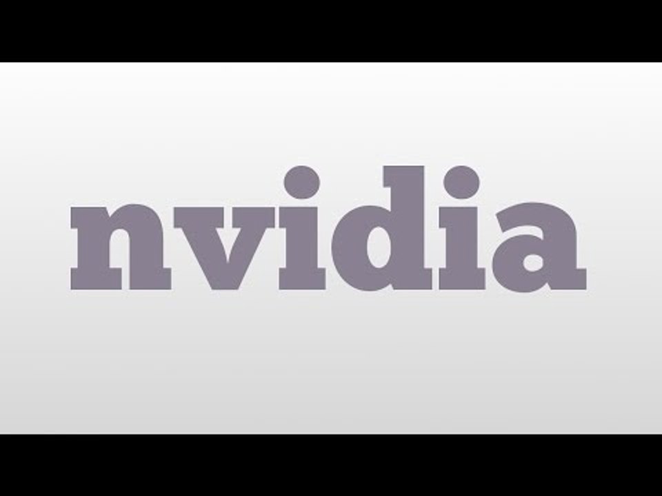 nvidia meaning and pronunciation