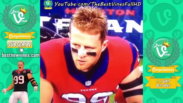 J.J. Watt Highlights Vines Compilation: Football Vines 2016 and NFL Vines Big Hits of JJ Watt