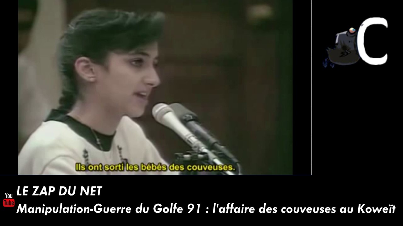Manipulation - Guerre du Golfe 1991 : l'affaire des couveuses au Koweït