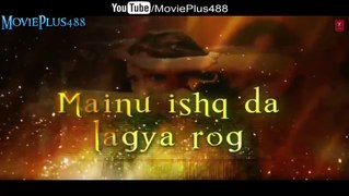 Mainu Ishq Da Lagya Rog Full Song with LYRICS - Tulsi Kumar - Khushali Kumar - T-Series