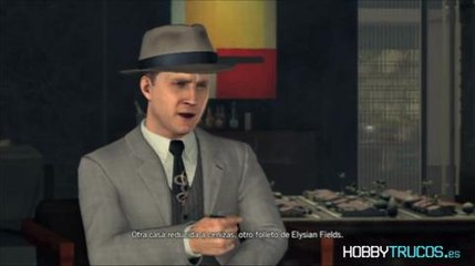 Guía L.A. Noire - Caso 18: Paseo por Elysian Fields (parte II), en HobbyTrucos.es