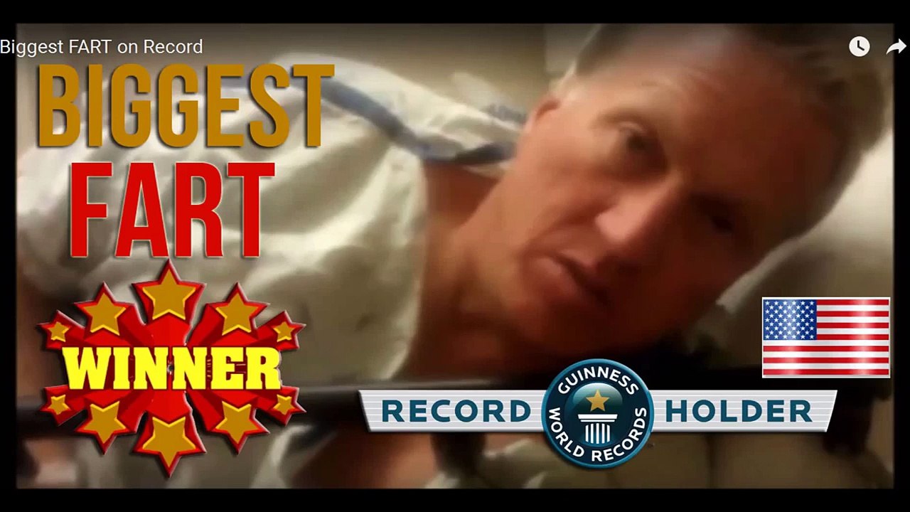 Biggest Fart: World Record Holder