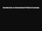 Read Introduction to International Political Economy Ebook Free