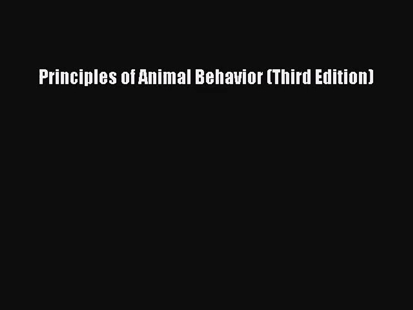 [PDF Download] Principles of Animal Behavior (Third Edition) [PDF] Full Ebook