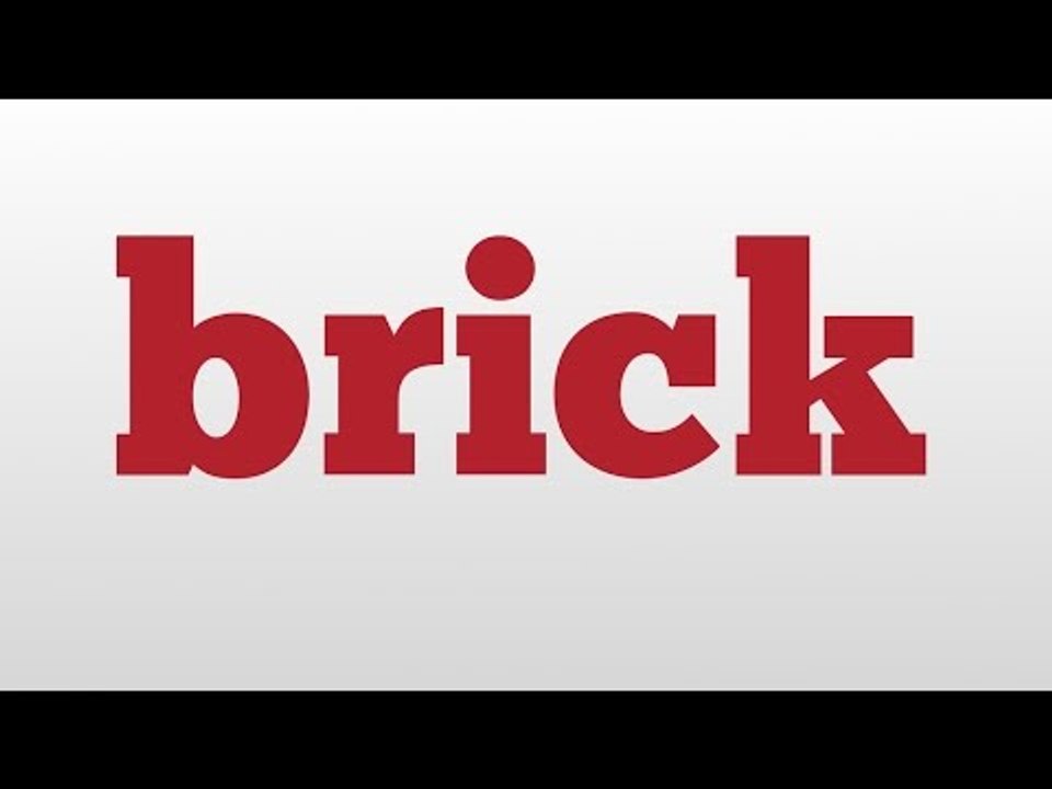 brick meaning and pronunciation video Dailymotion