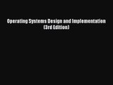 [PDF Download] Operating Systems Design and Implementation (3rd Edition) [Download] Online