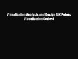 [PDF Download] Visualization Analysis and Design (AK Peters Visualization Series) [Download]