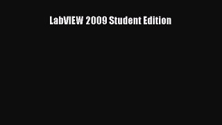 [PDF Download] LabVIEW 2009 Student Edition [PDF] Full Ebook