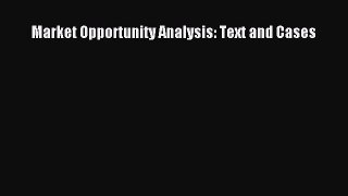 Download Market Opportunity Analysis: Text and Cases PDF Free