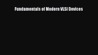 [PDF Download] Fundamentals of Modern VLSI Devices [Download] Full Ebook