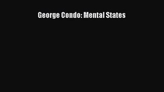 [PDF Download] George Condo: Mental States [Download] Online