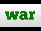 war meaning and pronunciation