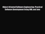 [PDF Download] Object-Oriented Software Engineering: Practical Software Development Using UML