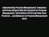 [PDF Download] Implementing Program Management: Templates and Forms Aligned with the Standard