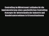 Controlling im Mittelstand: Leitfaden für die Implementierung eines ganzheitlichen Controlling-Konzepts