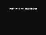 Download Textiles: Concepts and Principles Ebook Online