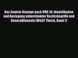 Das Control-Konzept nach IFRS 10: Identifikation und Auslegung unbestimmter Rechtsbegriffe