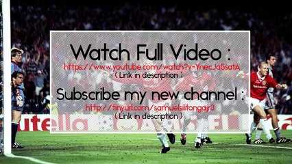 Memorable Match ► Manchester United 2 vs 1 Bayern Munich - 26 May 1999 | English Commentary