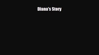 PDF Download Diana's Story Download Full Ebook