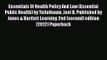 PDF Download Essentials Of Health Policy And Law (Essential Public Health) by Teitelbaum Joel