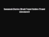 Savannah Diaries (Bradt Travel Guides (Travel Literature)) [Read] Full Ebook