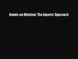 PDF Download Hands-on Ablation: The Experts' Approach Download Online