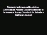 PDF Download Standards for Behavioral Health Care: Accreditation Policies Standards Elements