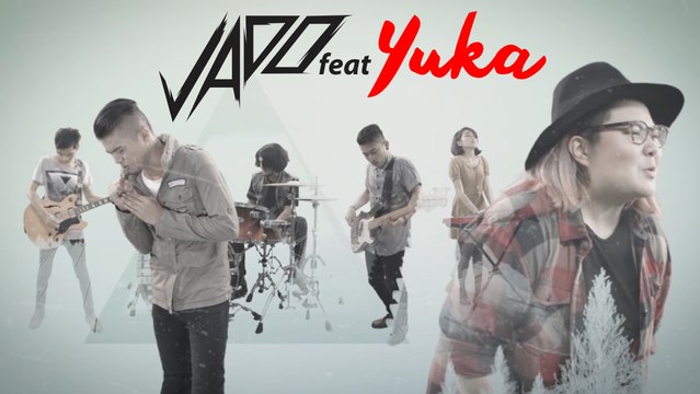 JADO ft Yuka - Fantasi Yang Berbeda (Official)