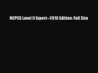 PDF Download HCPCS Level II Expert--2010 Edition: Full Size Download Full Ebook