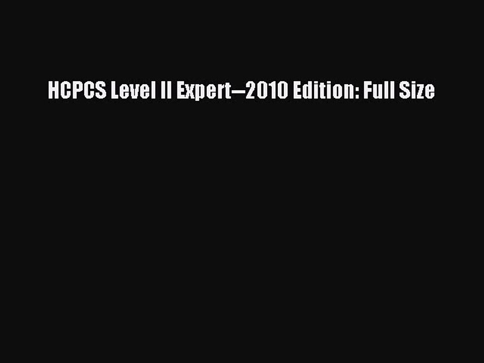 PDF Download HCPCS Level II Expert--2010 Edition: Full Size Download Full Ebook
