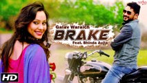 New Punjabi Song 2016 - BRAKE - Galav Waraich Feat. Bhinda Aujla, Bobby Layal - Bullet Punjabi Songs