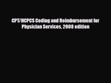 PDF Download CPT/HCPCS Coding and Reimbursement for Physician Services 2008 edition Download