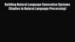 [PDF Download] Building Natural Language Generation Systems (Studies in Natural Language Processing)