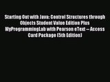 [PDF Download] Starting Out with Java: Control Structures through Objects Student Value Edition