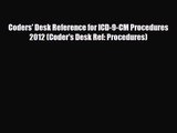 PDF Download Coders' Desk Reference for ICD-9-CM Procedures 2012 (Coder's Desk Ref: Procedures)