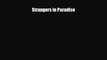 [PDF Download] Strangers in Paradise [Download] Full Ebook