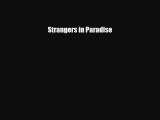 [PDF Download] Strangers in Paradise [Download] Full Ebook