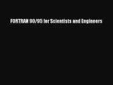 [PDF Download] FORTRAN 90/95 for Scientists and Engineers [Read] Online