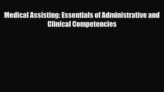 PDF Download Medical Assisting: Essentials of Administrative and Clinical Competencies Download