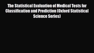 PDF Download The Statistical Evaluation of Medical Tests for Classification and Prediction