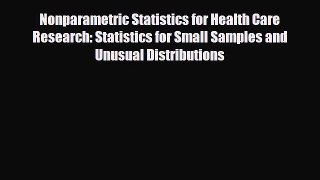 PDF Download Nonparametric Statistics for Health Care Research: Statistics for Small Samples