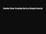 [PDF Download] Comfort Zone: Creating the Eco-Elegant Interior [Download] Full Ebook