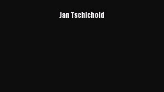 [PDF Download] Jan Tschichold [PDF] Full Ebook