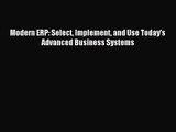 [PDF Download] Modern ERP: Select Implement and Use Today's Advanced Business Systems [Download]