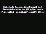 [PDF Download] Statistics for Managers Using Microsoft Excel Student Value Edition Plus NEW