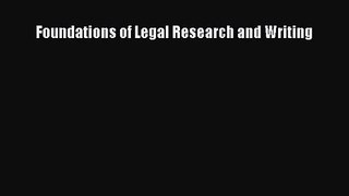 [PDF Download] Foundations of Legal Research and Writing [PDF] Full Ebook