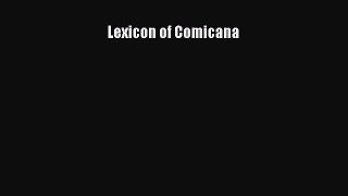 [PDF Download] Lexicon of Comicana [PDF] Online