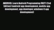 [PDF Download] ANDROID: Learn Android Programming FAST! (2nd Edition) (android app development